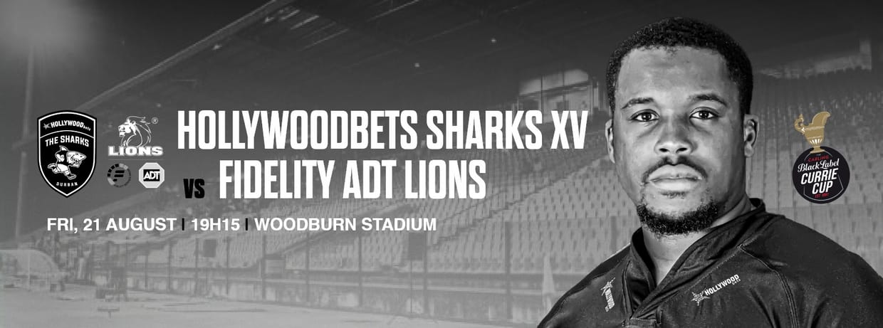 Hollywoodbets Sharks XV vs Fidelity ADT Lions