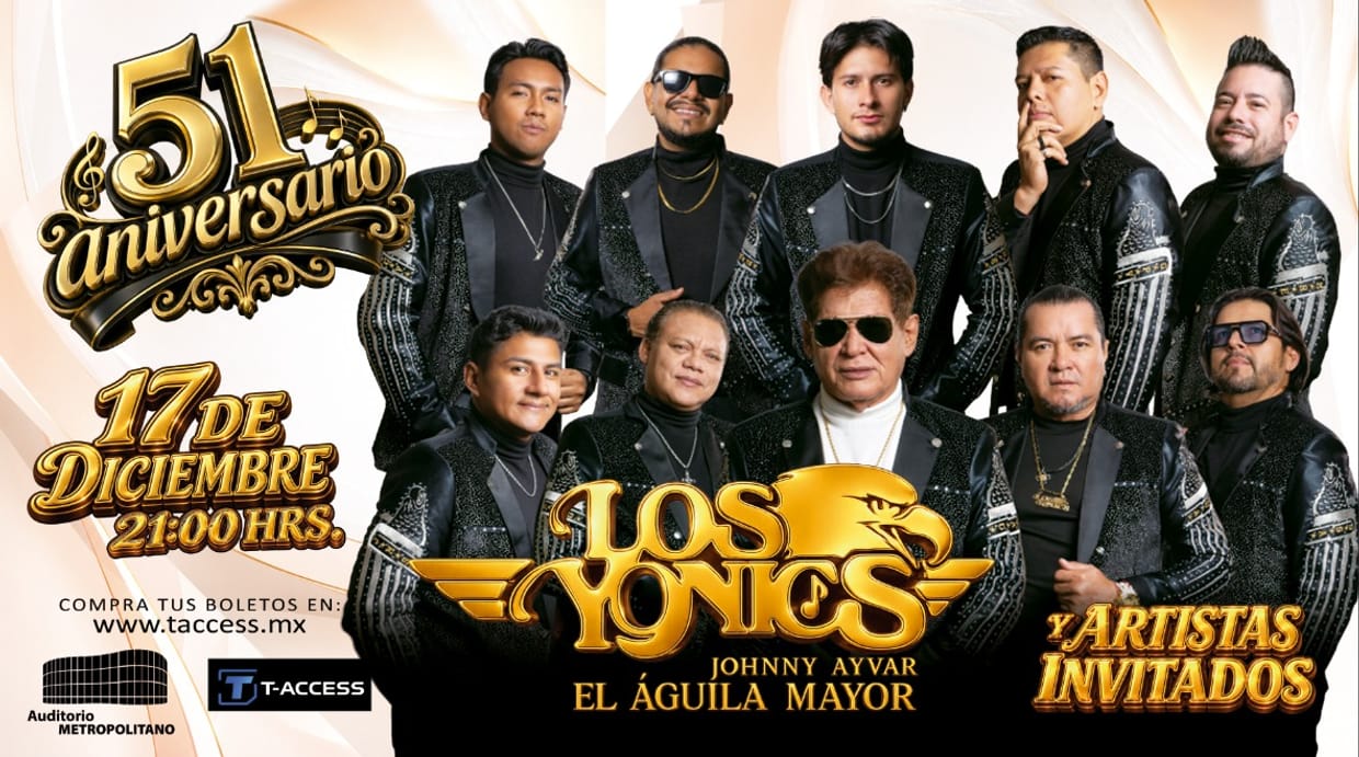 LOS YONICS 51 ANIVERSARIO EN PUEBLA 17/12/2026