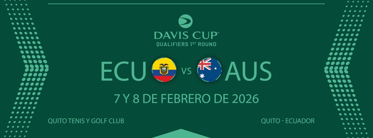 COMBO-COPA DAVIS POR LA PRIMERA RONDA DE LOS QUALIFIERS-ECUADOR vs AUSTRALIA 7 y 8 DE FEBRERO