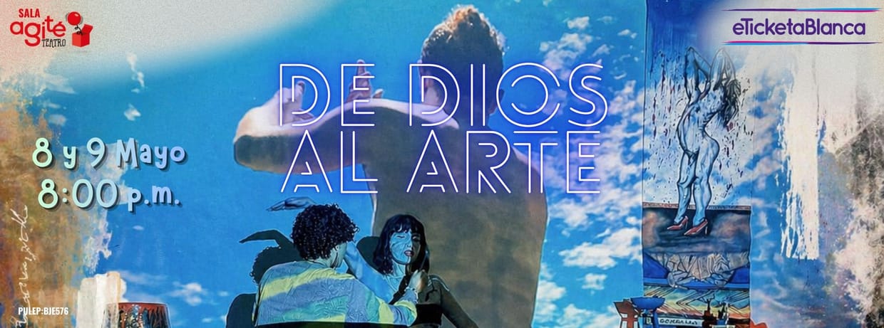 DE DIOS AL ARTE