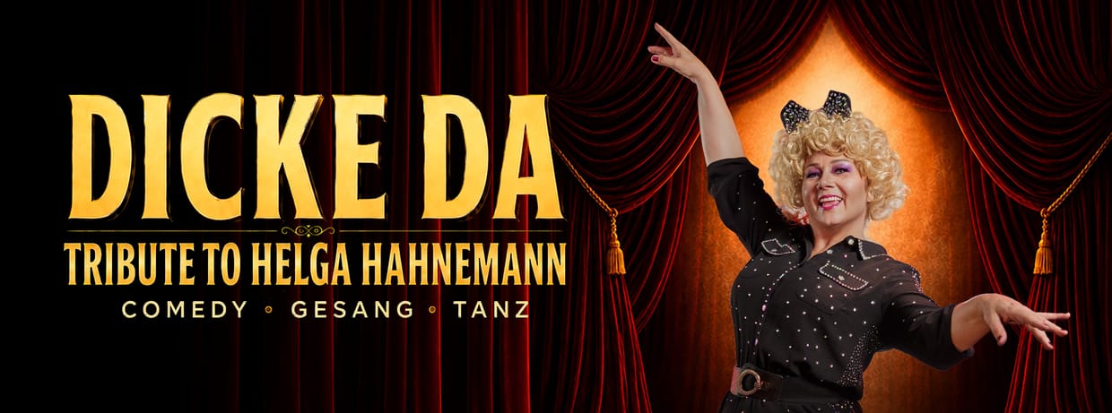 DICKE DA - Tribute to Helga Hahnemann