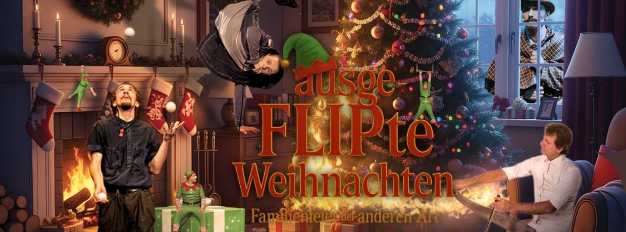 ausgeFLIPte Weihnachten – Familienfeier der anderen Art