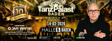 Tanzpalast Baden Revival - Das Original - 10 Jahres Jubiliäum @Halle B, BADEN