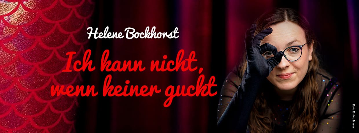 Helene Bockhorst: Ich kann nicht, wenn keiner guckt