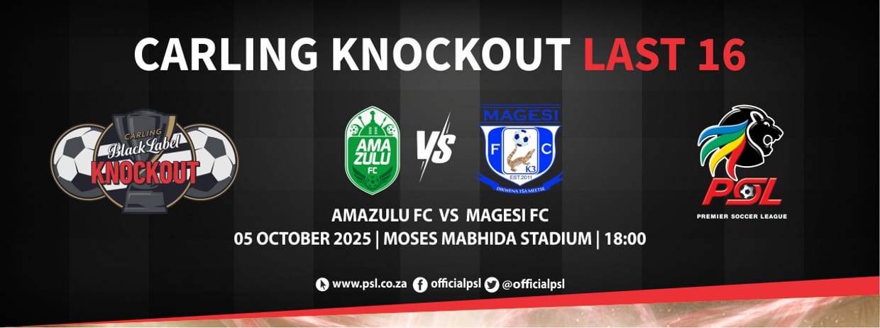 Amazulu FC vs Magesi FC (Carling Knockout Last 16)
