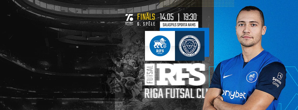 Fināla 6. spēle: RFS Futsal - Riga Futsal Club