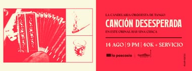 CANCION DESESPERADA CON LA CANDELARIA ORQUESTA DE TANGO PRESENTA: EN ESTE ORINAL HAY UNA CUSCA