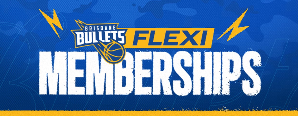 Brisbane Bullets NBL27 Flexi Memberships