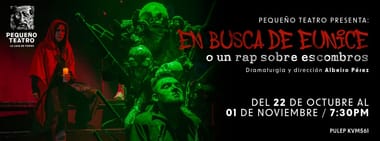 EN BUSCA DE EUNICE O UN RAP SOBRE ESCOMBROS