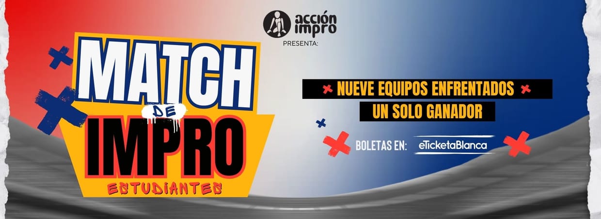 MATCH DE IMPRO - ESTUDIANTES ACADEMIA CREATIVA