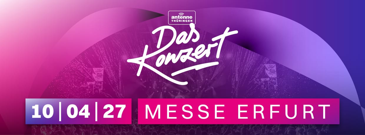 ANTENNE THÜRINGEN - DAS KONZERT 2027