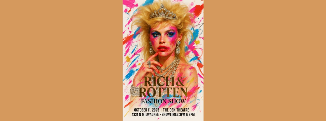 “Rich & Rotten” Fashion Show