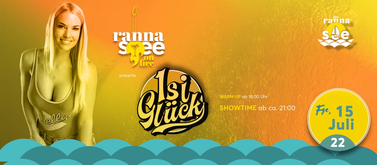 Isi Glück LIVE am Rannasee