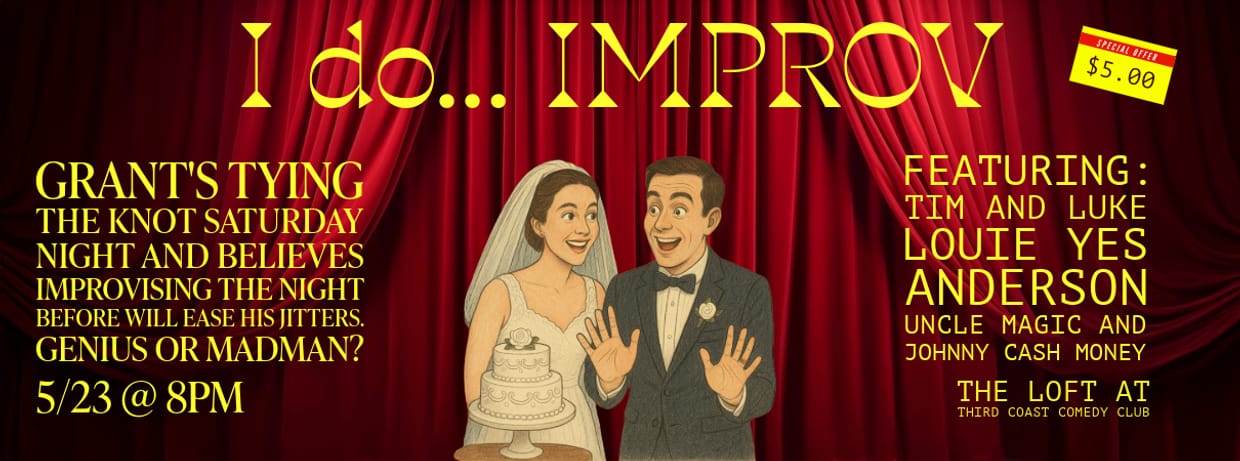 I do . . . IMPROV