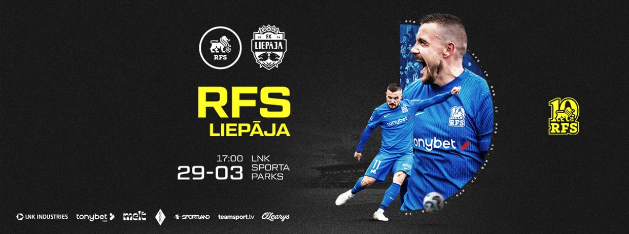 Tonybet Virslīga: RFS - FK Liepāja