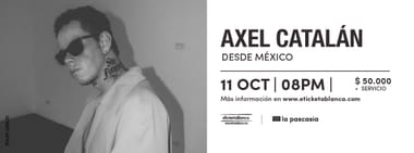 AXEL CATALAN EN LA PASCASIA