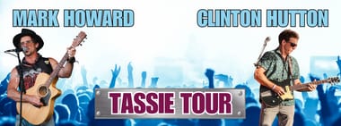 Clinton Hutton & Mark Howard Tassie Tour
