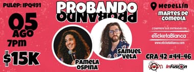 PROBANDO PROBANDO COMEDIA