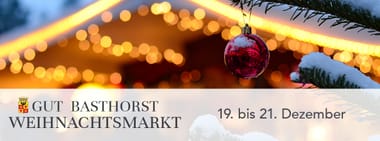Weihnachtsmarkt Gut Basthorst 19. bis 21. Dezember 2025