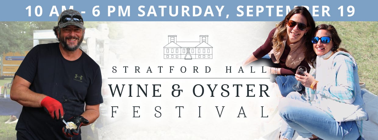 Stratford Hall Wine & Oyster Festival - Saturday