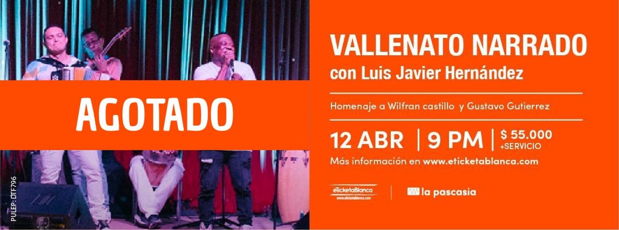VALLENATO NARRADO CON LUIS JAVIER HERNÁNDEZ - HOMENAJE A WILFRAN CASTILLO Y GUSTAVO GUTIÉRREZ