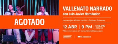 VALLENATO NARRADO CON LUIS JAVIER HERNÁNDEZ - HOMENAJE A WILFRAN CASTILLO Y GUSTAVO GUTIÉRREZ