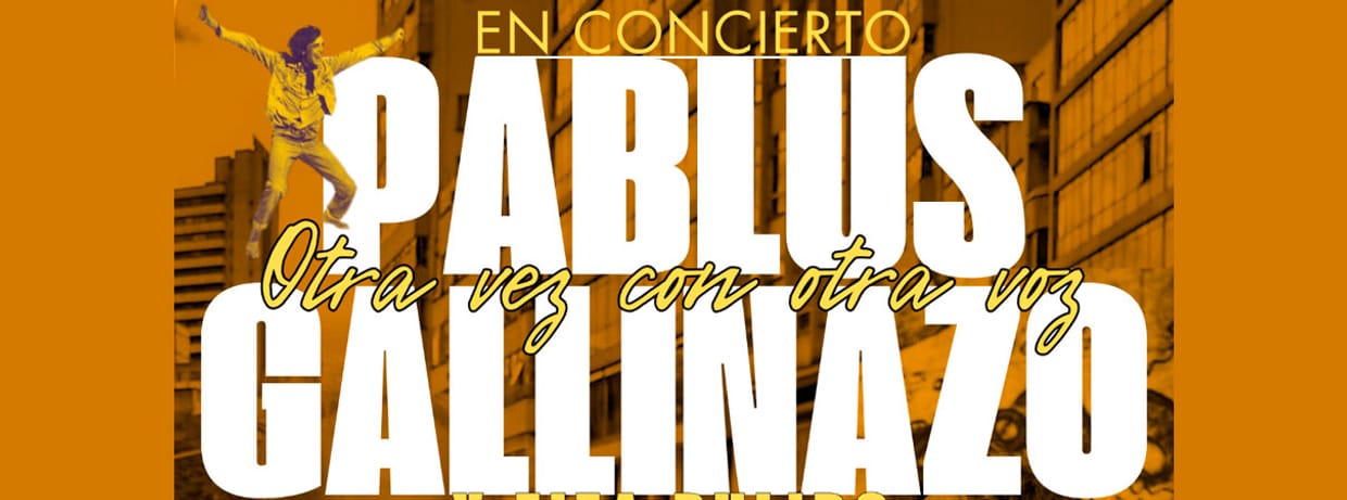 Pablus Gallinazo | Otra vez con otra voz