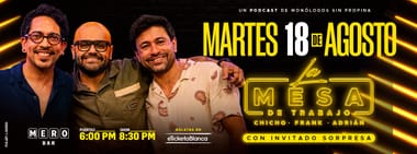 LA MESA DE TRABAJO EN VIVO (EN MERO BAR)