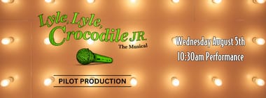 Lyle Lyle, Crocodile: The Musical Jr. | Pilot Production - Wednesday Morning