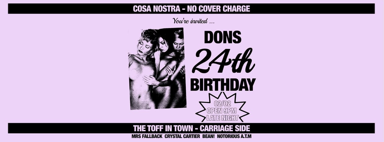 COSA NOSTRA – DONS 24TH BDAY