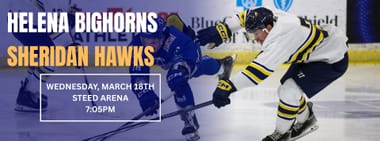 Helena Bighorns vs Sheridan Hawks