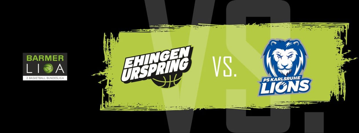 15. Spieltag | TEAM EHINGEN URSPRING vs. PS Karlsruhe LIONS
