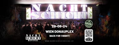 NACHTSCHICHT DONAUPLEX - Back for ONE night am originalen Discofloor! 