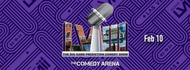 The Big Game Prediction Comedy Show - 10:00 PM