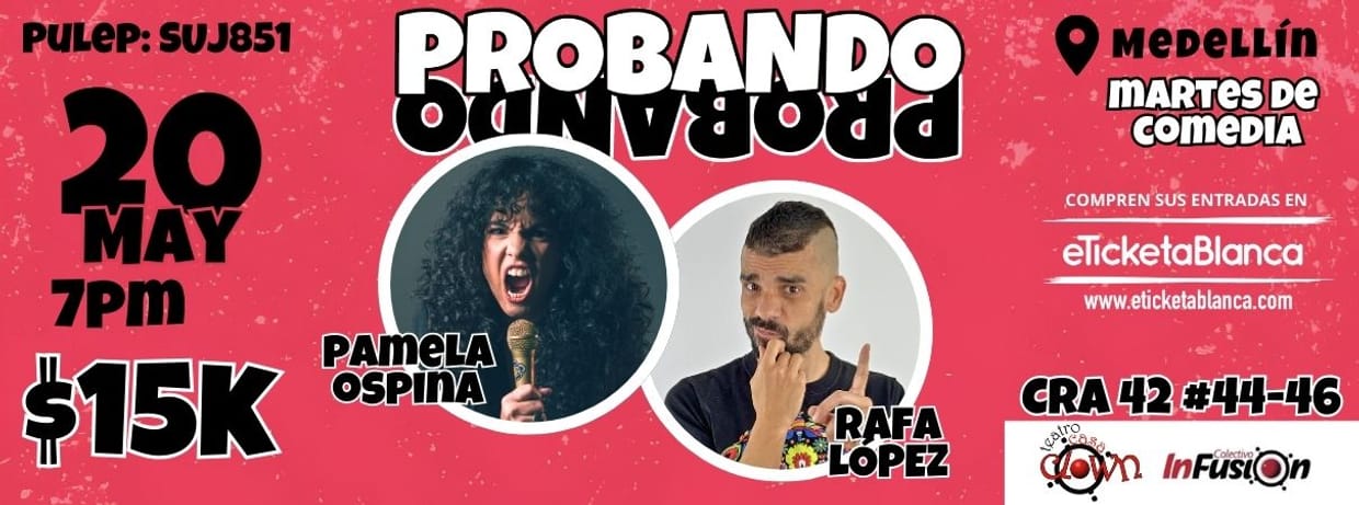 PROBANDO PROBANDO COMEDIA