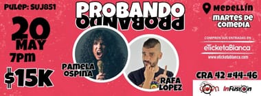PROBANDO PROBANDO COMEDIA