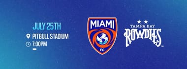 Match 11 - Miami FC vs. Tampa Bay Rowdies