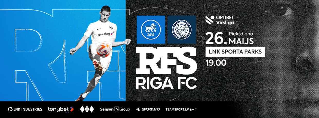 Optibet Virslīga: RFS - RIGA FC