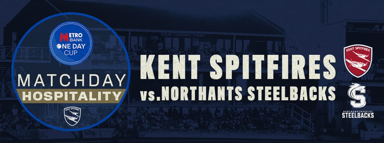 Matchday Hospitality - Kent vs. Northamptonshire Steelbacks