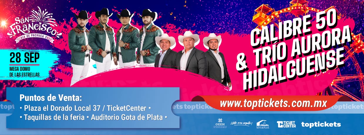 CALIBRE 50 & TRÍO AURORA HIDALGUENSE 28/09/2026