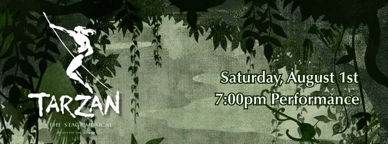 Disney's Tarzan the Musical - Saturday Night First Weekend