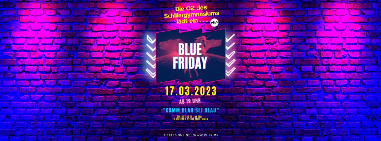 Blue Friday (16+) | 17.03.2023 | PULS Münster