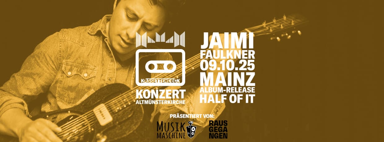 Jaimi Faulkner Band x Kassettendeck