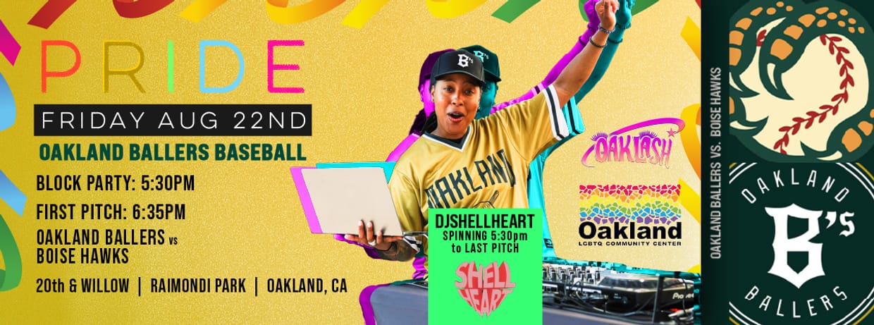 8/22/2025 Oakland Ballers vs. Boise Hawks, Pride @Raimondi