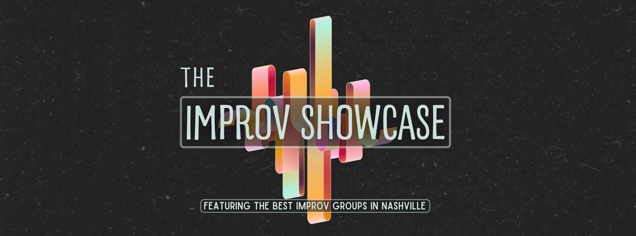 The Improv Showcase - 9pm