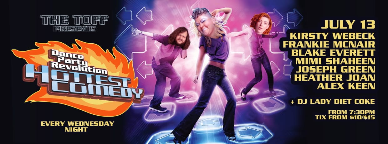 DANCE PARTY REVOLUTION: A COMEDY NIGHT #2