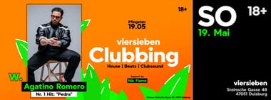 viersieben Clubbing • 19.05 w. Agatino Romero & Nik Flame