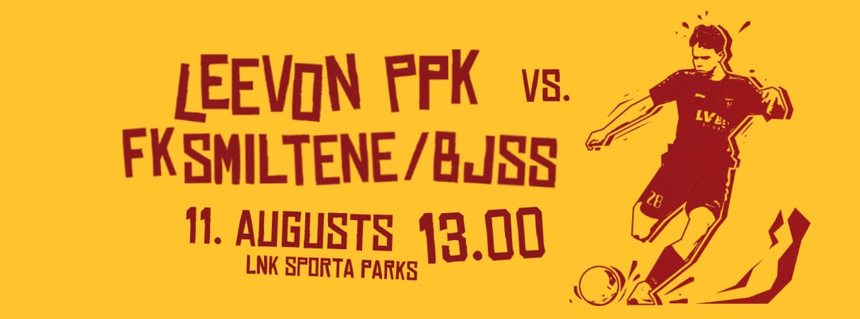 Nākotnes līga: Leevon PPK - FK Smiltene/BJSS