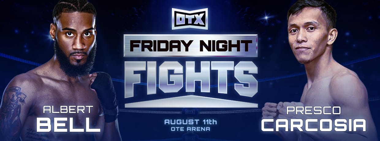 OTX Friday Night Fights: August 11th