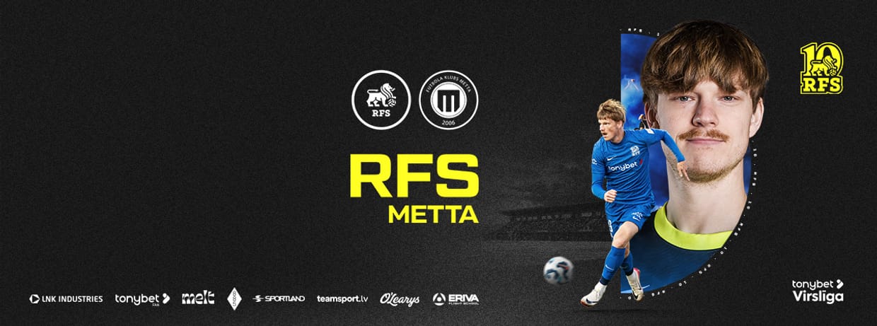 Tonybet Virslīga: RFS - FK Metta
